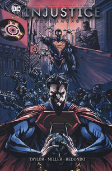 Injustice. Gods among us. Vol. 3 - Tom Taylor