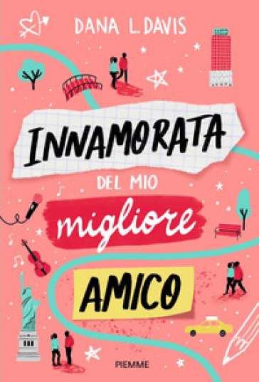 Innamorata del mio migliore amico - Dana L. Davis