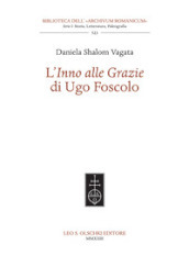 L «Inno alle Grazie» di Ugo Foscolo