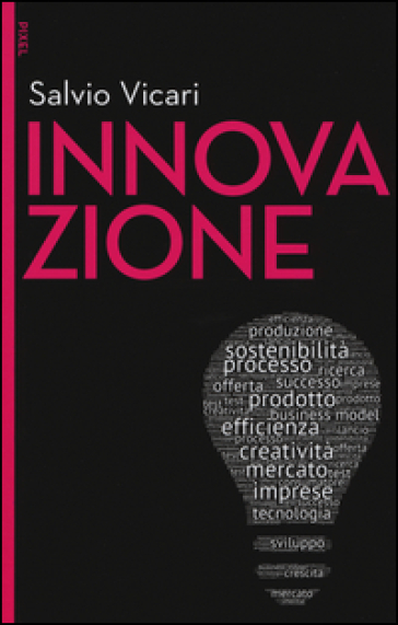 Innovazione. Con aggiornamento online. Con e-book - Salvio Vicari