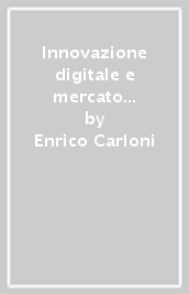 Innovazione digitale e mercato dei capitali