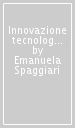 Innovazione tecnologica e benessere a scuola. Un confronto fra istituti superiori italiani e francesi