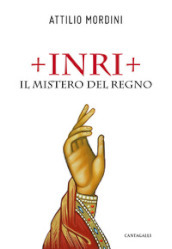 Inri. Il mistero del regno