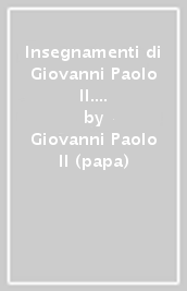 Insegnamenti di Giovanni Paolo II. Vol. 1: 1978 (settembre-dicembre)