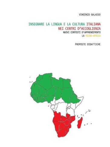 Insegnare la lingua e la cultura italiana nei centri d'accoglienza - Vincenzo Galasso