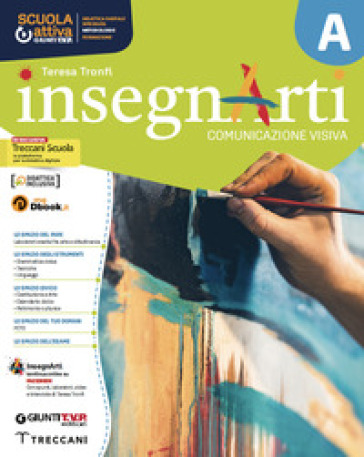 Insegnarti. Per la Scuola media. Con e-book. Con espansione online. Vol. A - Teresa Tronfi