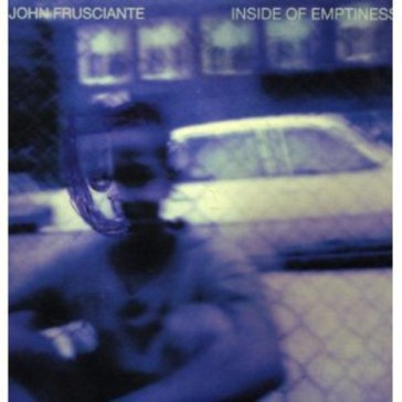 Inside of emptiness - John Frusciante