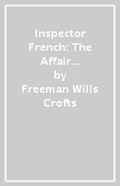 Inspector French: The Affair at Little Wokeham