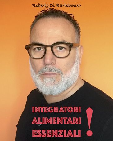 Integratori Alimentari - Roberto Di Bartolomeo