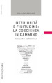 Interiorità e finitudine: la coscienza in cammino. Orizzonti eurasiatici