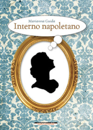 Interno napoletano - Marianna Guida