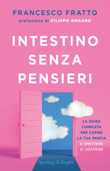 Intestino senza pensieri - Francesco Fratto