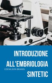 Introduzione All Embriologia Sintetic