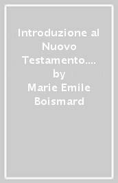 Introduzione al Nuovo Testamento. Vol. 4: La tradizione giovannea