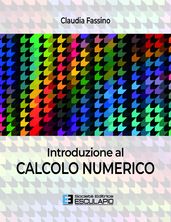 Introduzione al Calcolo Numerico