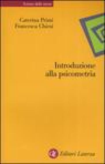 Introduzione alla psicometria - Caterina Primi - Francesca Chiesi