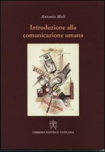 Introduzione alla comunicazione umana - Antonio Meli