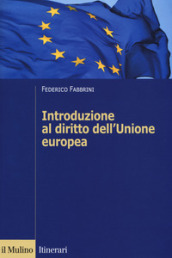 Introduzione al diritto dell Unione europea