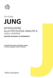 Introduzione alla psicologia analitica. Cinque conferenze