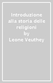 Introduzione alla storia delle religioni