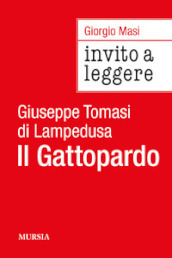 Invito a leggere «Il Gattopardo»