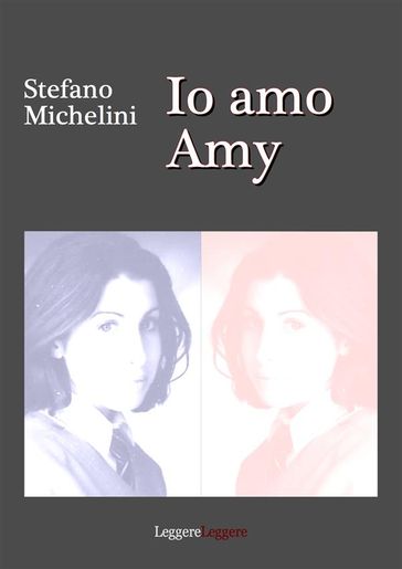 Io amo Amy - Stefano Michelini