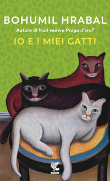 Io e i miei gatti - Bohumil Hrabal