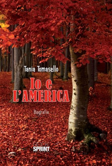 Io e l'America - Tania Tomasello