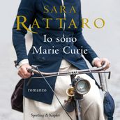 Io sono Marie Curie