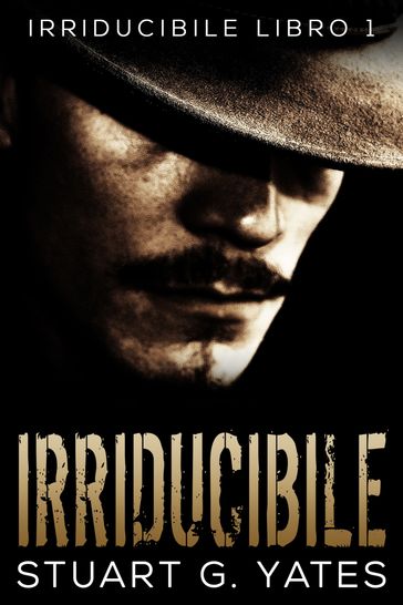 Irriducibile - Stuart G. Yates