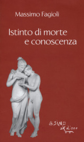 Istinto di morte e conoscenza