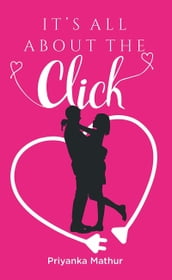 It s All About The Click