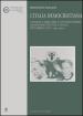 L Italia democristiana. Uomini e idee del cattolicesimo democratico nell Italia repubblicana (1943-1993)