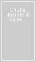 L Italia liberale di Giuseppe Saracco e Maggiorino Ferraris