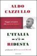 L Italia s è ridesta. Viaggio nel paese che resiste e rinasce