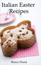 Italian Easter Recipes