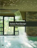 Italian pool design. Il design della piscina italiana. Ediz. italiana e inglese. Vol. 1