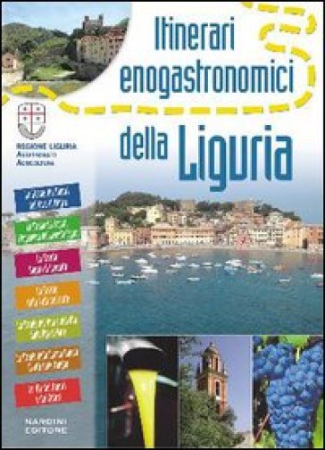 Itinerari enogastronomici della Liguria - Alissa Zavanella