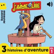 J aime Lire - 3 histoires d aventure, Vol. 1