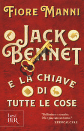 Jack Bennet e la chiave di tutte le cose