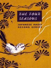 Japanese Haiku: The Four Seasons