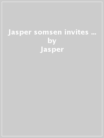 Jasper somsen invites ... - Jasper & Ant Somsen