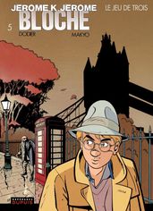 Jérôme K. Jérôme Bloche - Tome 5 - Le jeu de trois