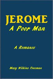 Jerome, A Poor Man