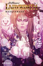 Jim Henson s Labyrinth: Masquerade #1