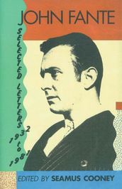 John Fante Selected Letters 1932-1981