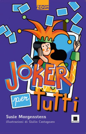 Joker per tutti - Susie Morgenstern