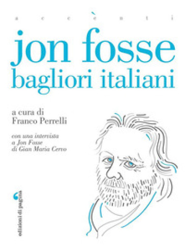 Jon Fosse. Bagliori italiani