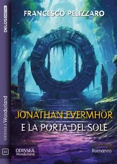 Jonathan Evermhor e la Porta del Sole