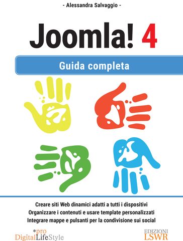 Joomla! 4 - Guida completa - Alessandra Salvaggio